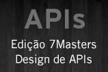 7Masters Design de APIs acontece na próxima quarta-feira (24)