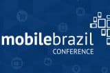 Mobile Brazil Conference acontece em São Paulo nos dias 13 e 14 de maio