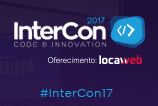 Começa hoje o InterCon 2017, o maior evento dev da América Latina