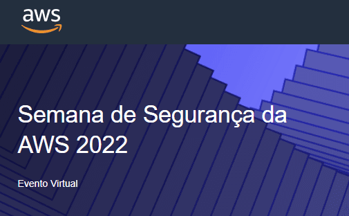 AWS promove webinars gratuitos sobre cibersegurança e governança de dados