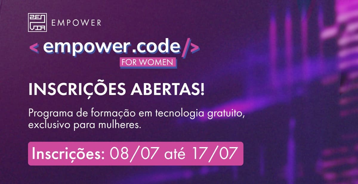 ZENVIA abre 100 vagas para capacitação de mulheres em programação