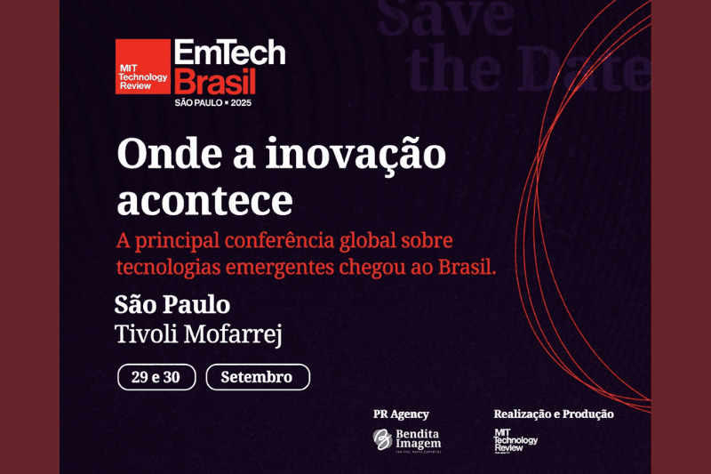 EmTech Brasil 2025: A principal conferência sobre tecnologias emergentes chega a SP