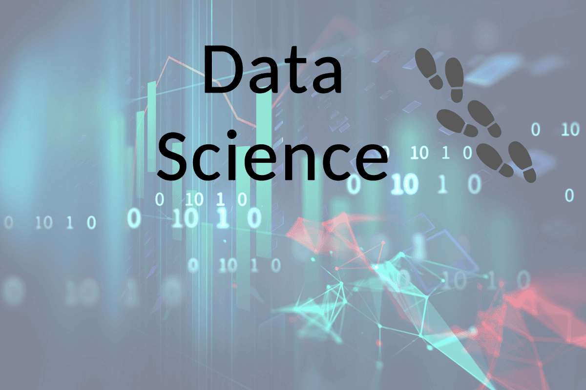 Data Science — Meus Primeiros Passos… e por que não os seus?